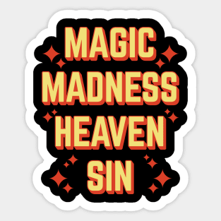 Magic Madness Heaven Sin v4 Sticker